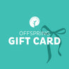 Offspring Gift Card